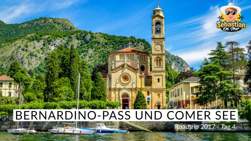 San-Bernardino-Pass und Comer See - Cabrio Tour 2017 - Tag 4