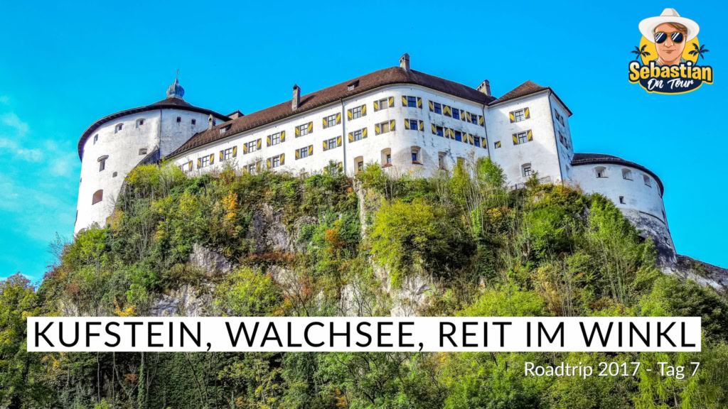 Kufstein, Walchsee, Reit im Winkl - Cabrio Tour 2017 - Tag 7